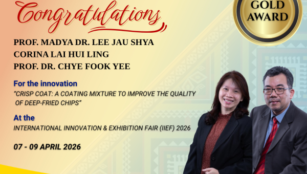 Tahniah kepada Prof. Madya Dr. Lee Jau Shya dan Prof. Dr. Chye Fook Yee atas pencapaian cemerlang meraih Gold Award di International Innovation & Exhibition Fair (IIEF) 2026